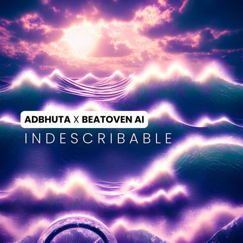Indescribable