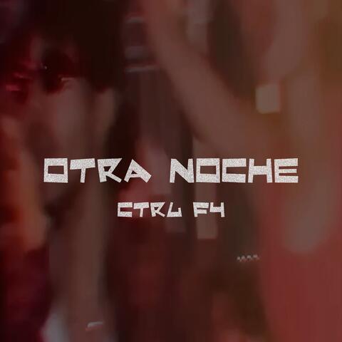 Otra Noche