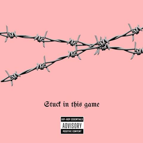 Stuck In This Game