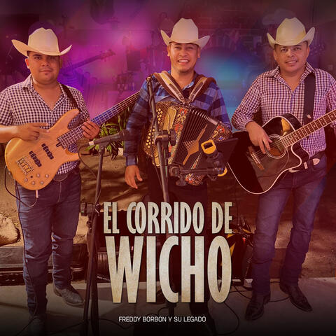 El Corrido de Wicho