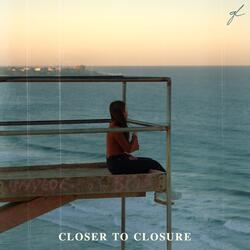 Closer to Closure
