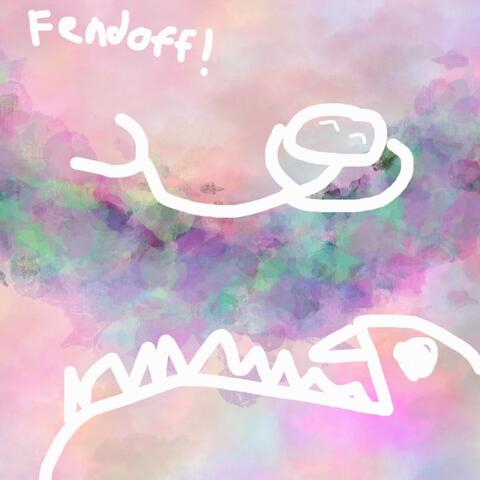 FENDOFF!
