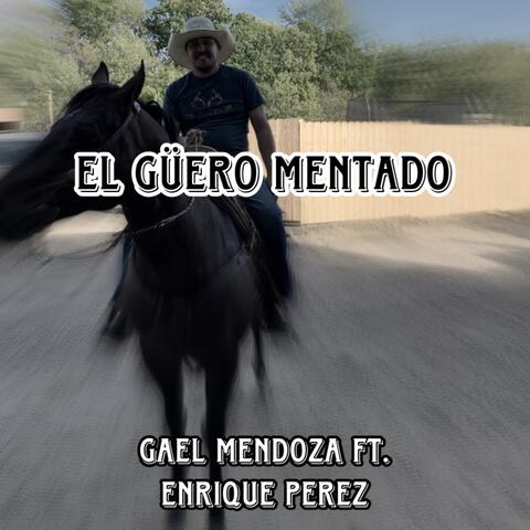El Güero Mentado