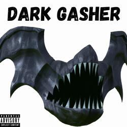 DARK GASHER