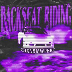 BACKSEAT RIDING