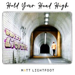 Hold Your Head High