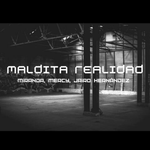Maldita Realidad