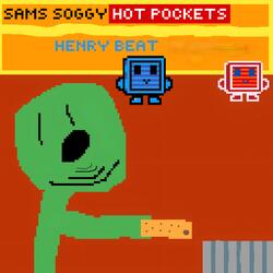 Sam's Soggy Hot Pockets