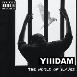 The World of Slaves