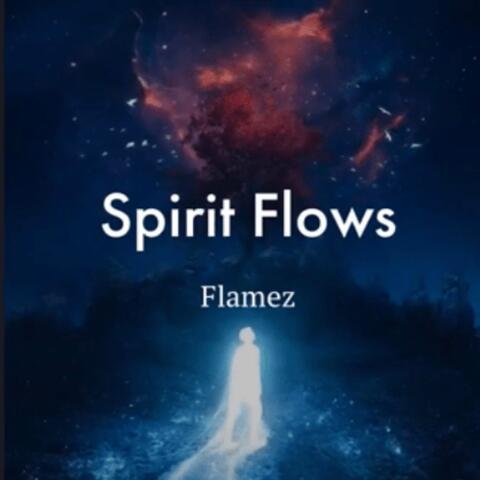 Spirit Flows