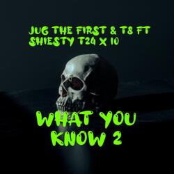 What You Know 2