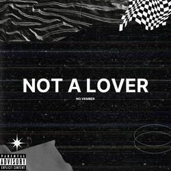 Not A Lover