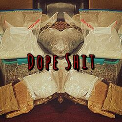 Dope Shit