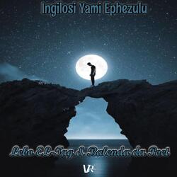 Ingilosi Yami Ephezulu