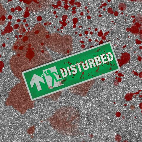 Disturbed