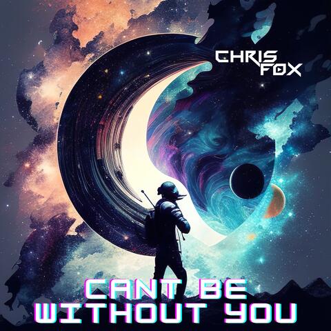 Cant Be Without You