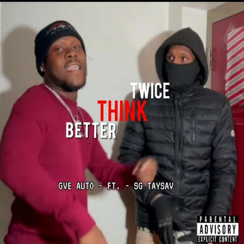 Better Think Twice