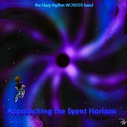 Approaching the Event Horizon (Track 32 Revisited)