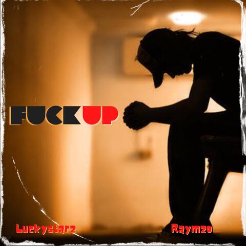 Fuck Up