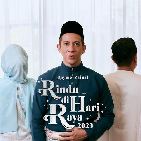 Rindu Di Hari Raya 2023