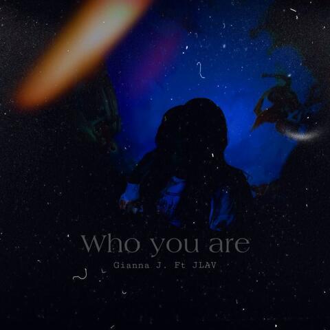 Who You Are