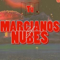 Marcianos Nubes Y Tu
