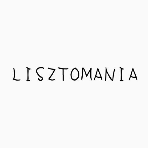 LISZTOMANIA