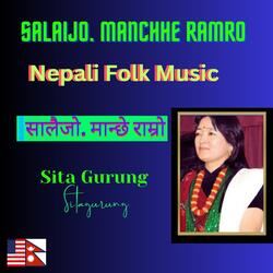 Salaijo. Manchhe Ramro