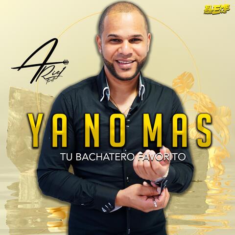 Ya No Mas