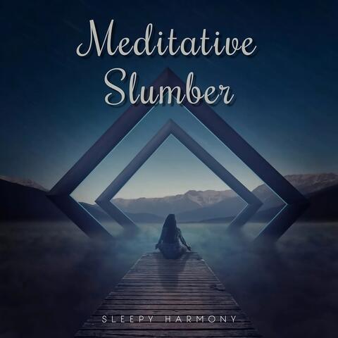 Meditative Slumber