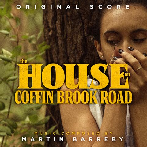 The House on Coffin Brook Road (Original Motion Picture Soundtrack)