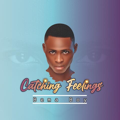 Catching Feelings
