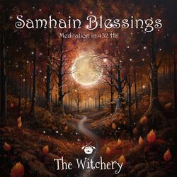 Samhain Blessings (Meditation in 432 Hz)