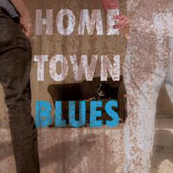Hometown Blues