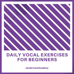 Daily Vocal Exercises For Beginners