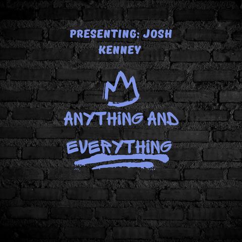 Anything And Everything