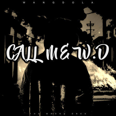 Call Me W.D
