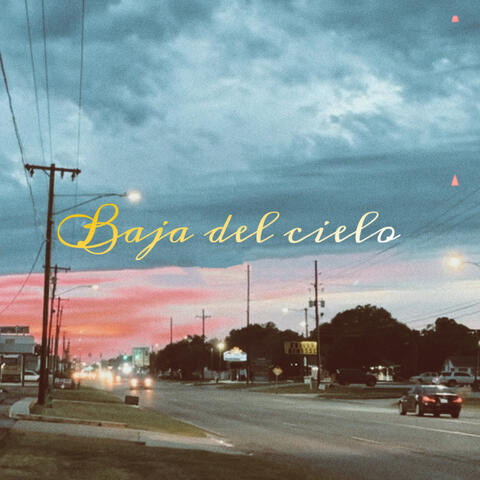 Baja del cielo