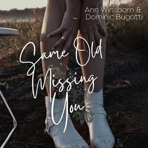 Same Old Missing You