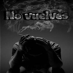 No vuelves