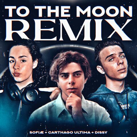 To The Moon