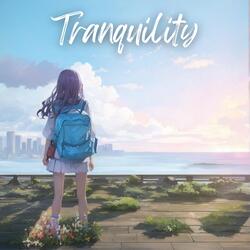 Tranquility