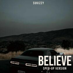 Believe (Sped Up Version)