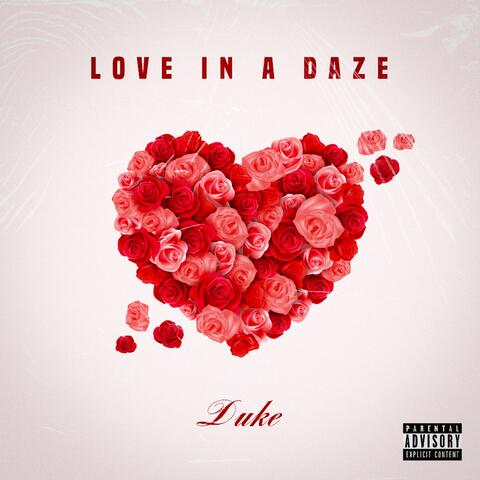 LOVE IN A DAZE