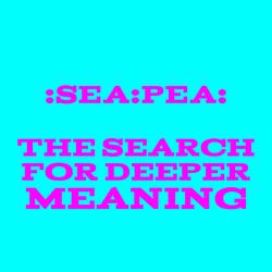 The Search For Deeper Meaning