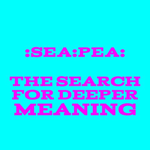 The Search For Deeper Meaning