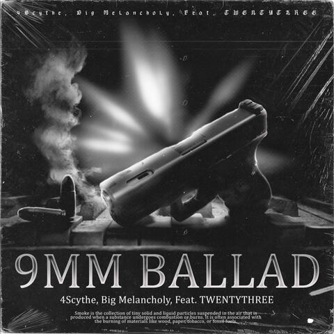 9MM BALLAD