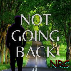 Not Going Back