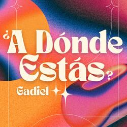 A Dónde Estás