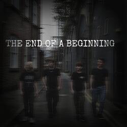The end of a beginning